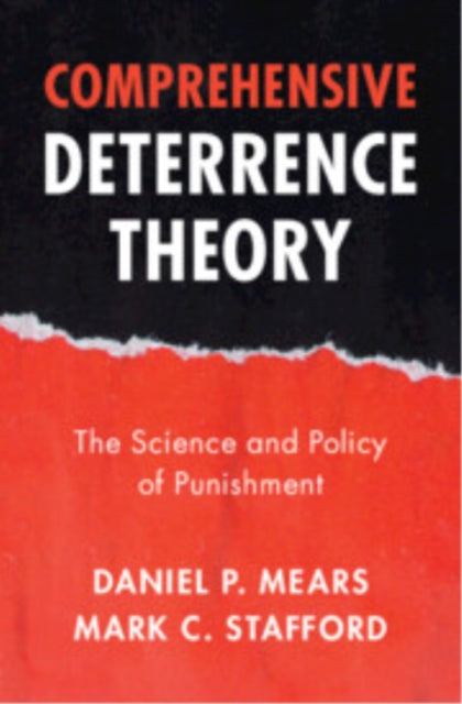 Book cover of: Comprehensive Deterrence Theory. By: Daniel P. Mears