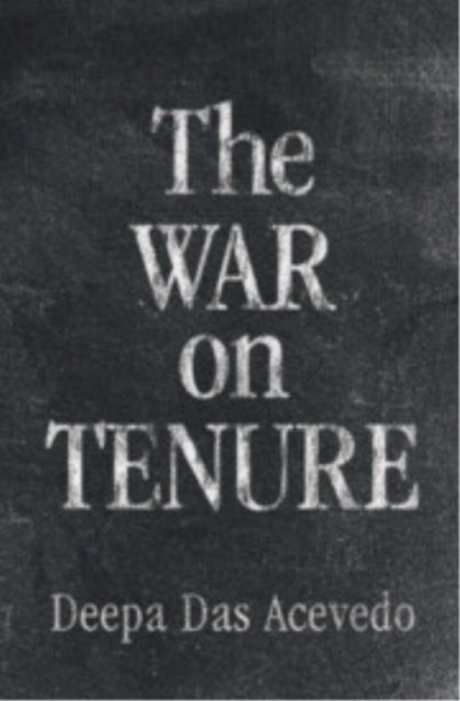 The War on Tenure