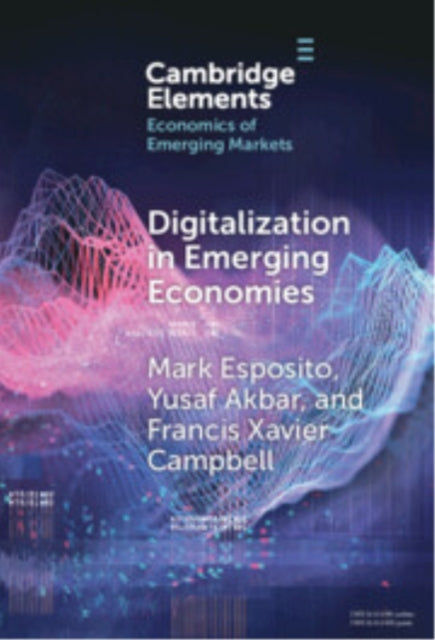 Book cover of: Digitalization in Emerging Economies. By: Mark Esposito