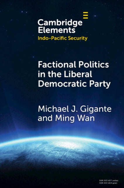 Book cover of: Factional Politics in the Liberal Democratic Party
