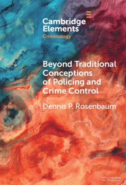 Book cover of: Beyond Traditional Conceptions of Policing and Crime Control