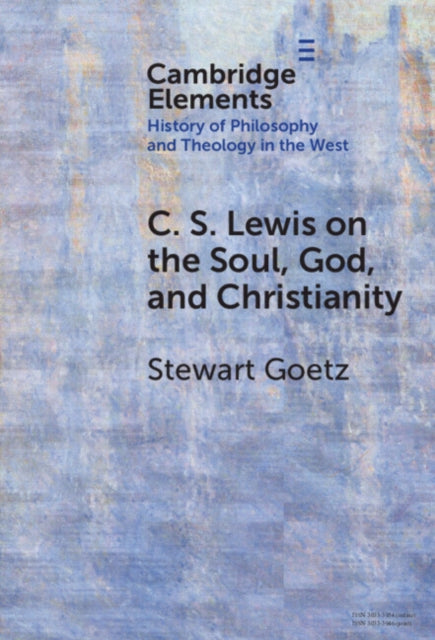 Book cover of: C. S. Lewis on the Soul, God, and Christianity