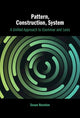 Book cover of: Pattern, Construction, System