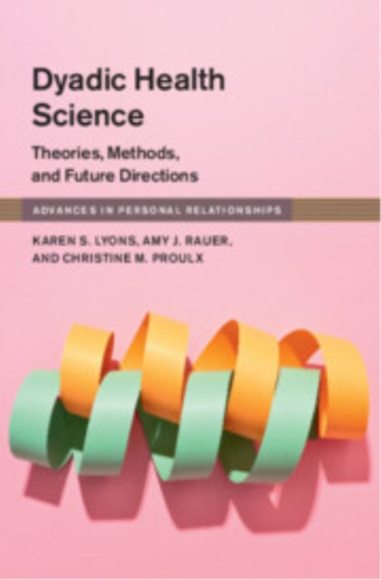 Book cover of: Dyadic Health Science