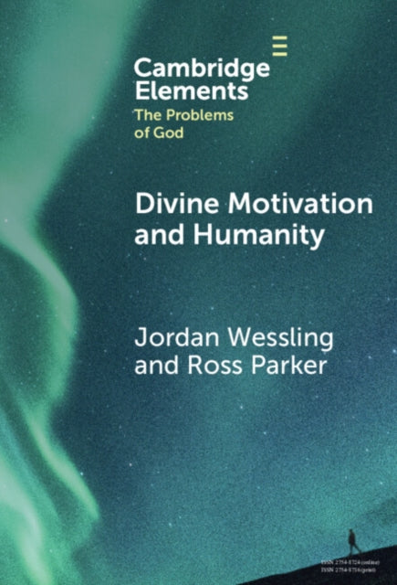 Book cover of: Divine Motivation and Humanity