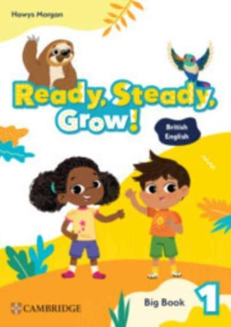 Book cover of: Ready, Steady, Grow! Level 1 Big Book British English