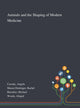 Book cover of: Animals and the Shaping of Modern Medicine