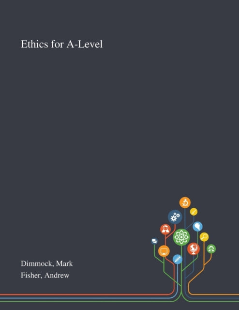 Book cover of: Ethics for A-Level