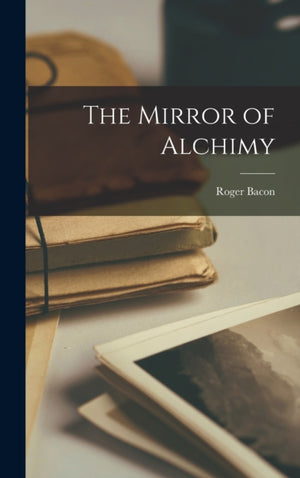 The Mirror of Alchimy