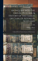 Book cover of: Inquiry Into the Origin, Pedigree, & History of the Family, or Clan, of Aitons in Scotland