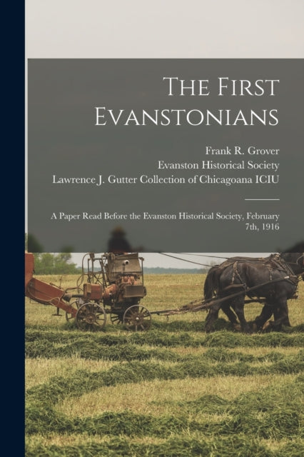 Book cover of: First Evanstonians. By: Frank R (Frank Reed) B 1858 Grover