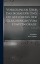 Book cover of: Vorlesungen Uber das Ikosaeder und die Auflosung der Gleichungen vom Funften Grade. By: Félix Klein