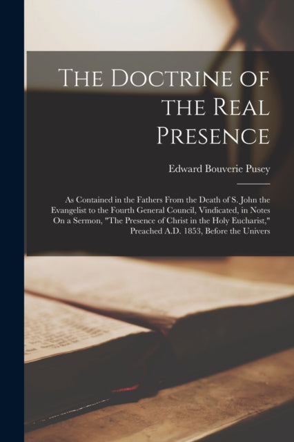 Book cover of: Doctrine of the Real Presence