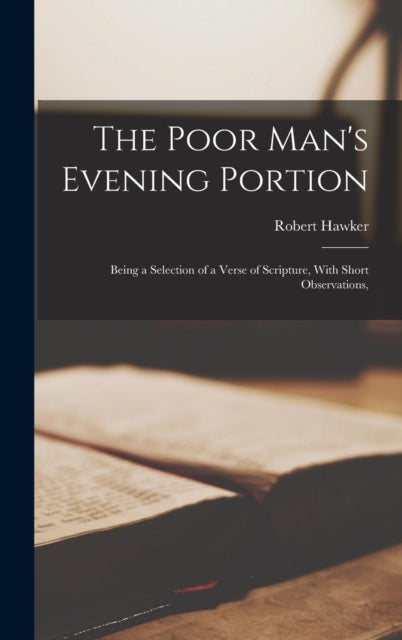 Book cover of: Poor Man's Evening Portion. By: Robert Hawker