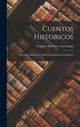 Book cover of: Cuentos Historicos