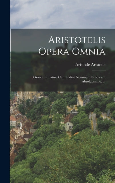 Book cover of: Aristotelis Opera Omnia