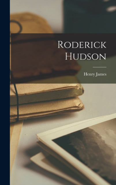 Book cover of: Roderick Hudson