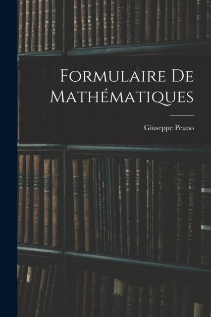 Book cover of: Formulaire de mathematiques