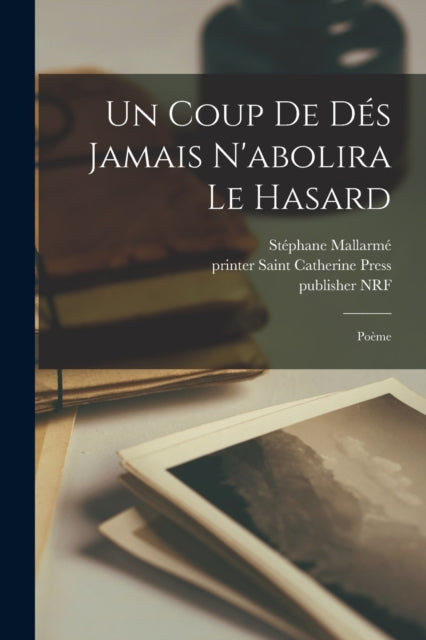Book cover of: coup de dés jamais n'abolira le hasard. By: Stéphane Mallarmé