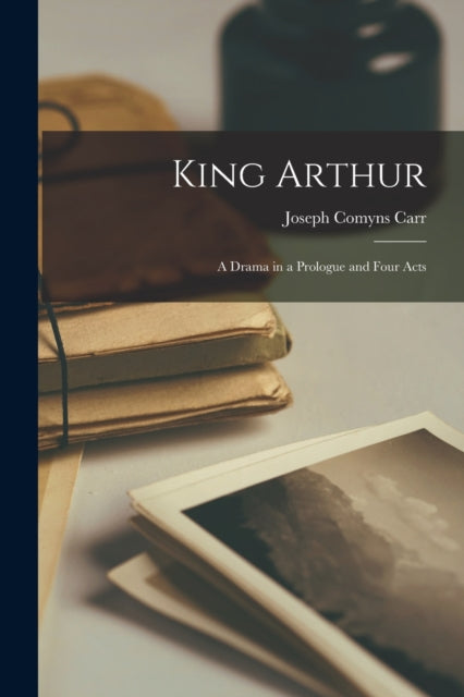 Book cover of: King Arthur