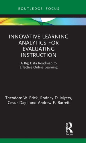 Innovative Learning Analytics for Evaluating Instruction