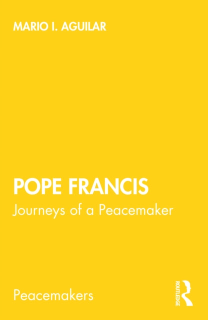 Book cover of: Pope Francis. By: Mario I. Aguilar