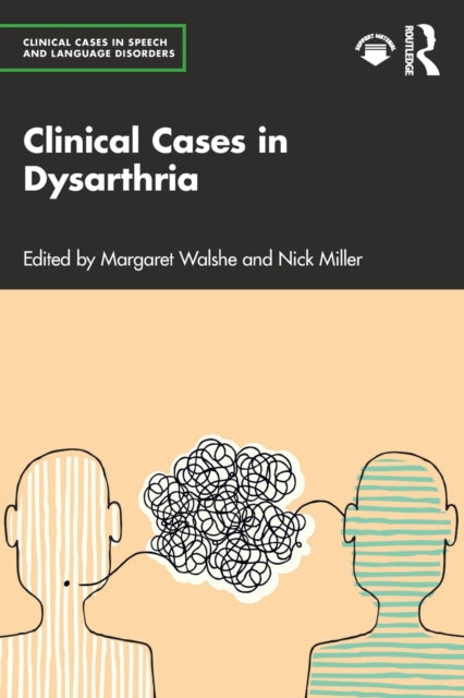 Clinical Cases in Dysarthria