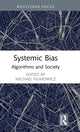 Book cover of: Systemic Bias. By: Michael Filimowicz