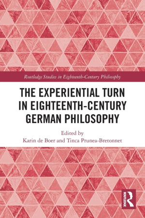 Experiential Turn in Eighteenth-Century German Philosophy