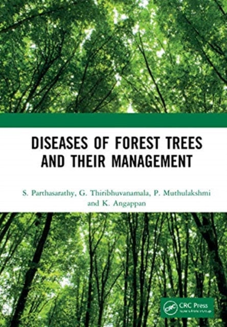 Book cover of: Diseases of Forest Trees and their Management. By: S. Parthasarathy