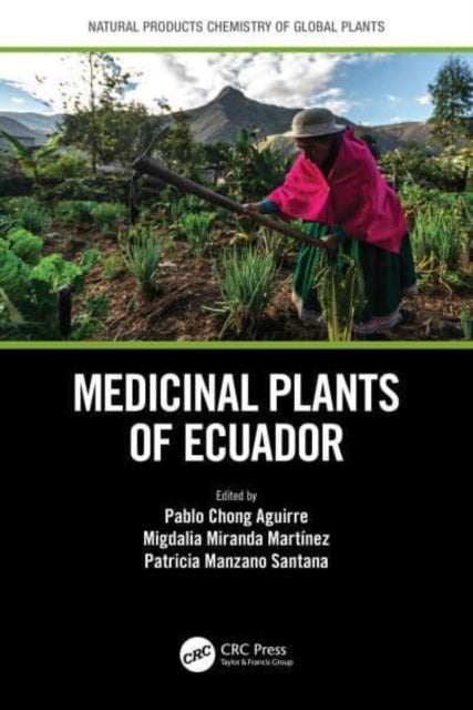 Book cover of: Medicinal Plants of Ecuador. By: Pablo Chong