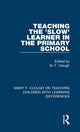 Book cover of: Teaching the 'Slow' Learner in the Primary School. By: M. F. Cleugh