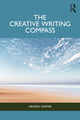 Book cover of: Creative Writing Compass. By: Graeme Harper