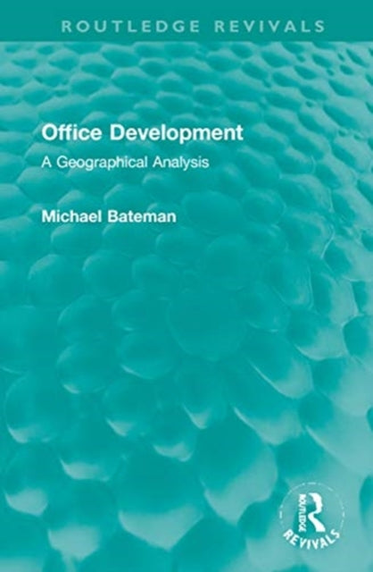 Book cover of: Office Development. By: M. Bateman