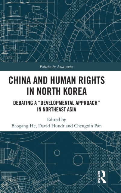 Book cover of: China and Human Rights in North Korea. By: Baogang He