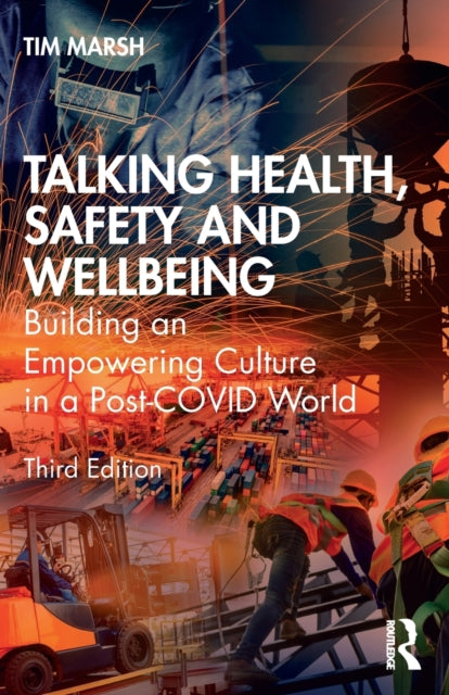 Book cover of: Talking Health, Safety and Wellbeing. By: Tim Marsh