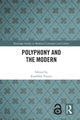 Book cover of: Polyphony and the Modern. By: Jonathan Fruoco