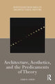 Book cover of: Architecture, Aesthetics, and the Predicaments of Theory. By: Amir H. Ameri