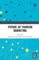 Book cover of: Future of Tourism Marketing. By: Seongseop (Sam) Kim