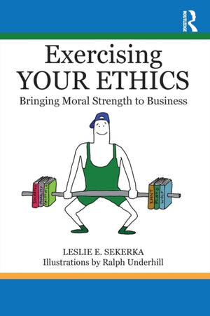 Exercising Your Ethics