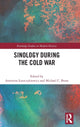 Book cover of: Sinology during the Cold War. By: Michael C. Brose