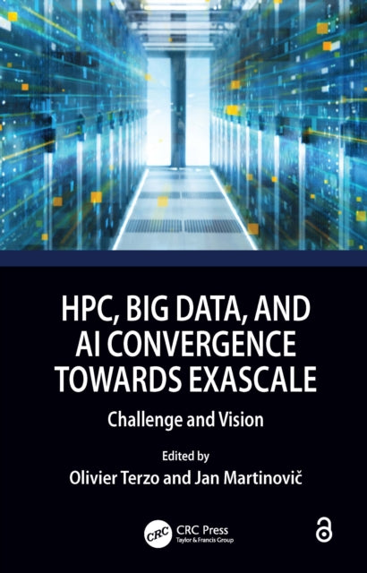 Book cover of: HPC, Big Data, and AI Convergence Towards Exascale. By: Olivier Terzo