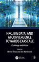 Book cover of: HPC, Big Data, and AI Convergence Towards Exascale. By: Olivier Terzo