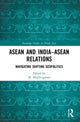Book cover of: ASEAN and India–ASEAN Relations. By: M. Mayilvaganan
