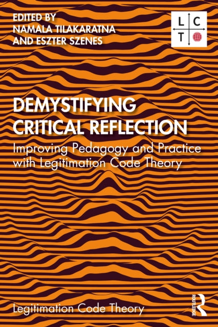 Book cover of: Demystifying Critical Reflection. By: Namala Tilakaratna