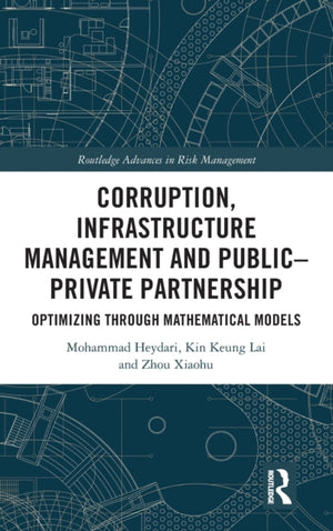 Corruption, Infrastructure Management and Public–Private Partnership