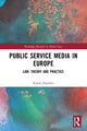 Book cover of: Public Service Media in Europe. By: Karen Donders