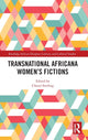 Book cover of: Transnational Africana Women’s Fictions. By: Cheryl Sterling