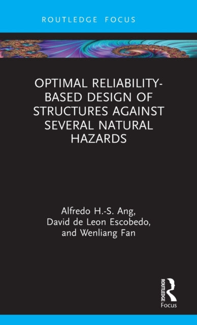 Optimal Reliability-Based Design of Structures Against Several Natural Hazards