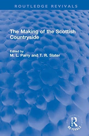 Making of the Scottish Countryside
